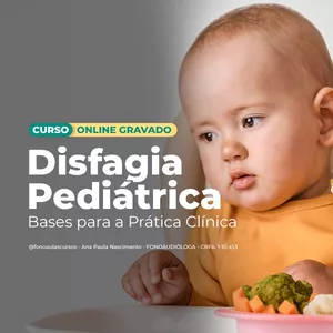 Imagem de capa para o Curso online DISFAGIA PEDIÁTRICA - Bases para a Prática Clínica (T2)