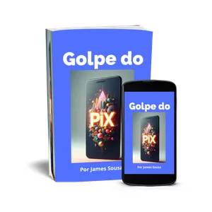 Imagem de capa para o Ebook Golpe do Pix: Como se proteger e recuperar seu dinheiro