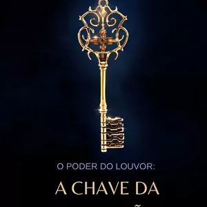 Imagem de capa para o Ebook O Poder do Louvor: A Chave da Adoração