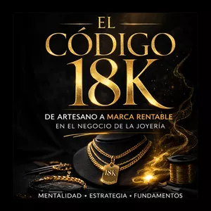 Imagen de portada para Ebook EL CODIGO 18K:De Artesano a Marca Rentable en el Negocio de la Joyería