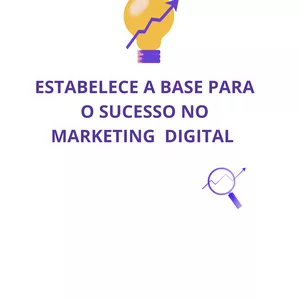 Imagem de capa para o Ebook ESTABELECE A BASE PARA O SUCESSO NO MARKETING DIGITAL 