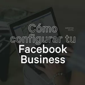 Imagen de portada para Curso online Cómo configurar tu Facebook Business