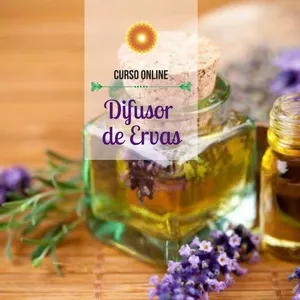 Curso online de Difusor de Ervas (Difusor Natural)