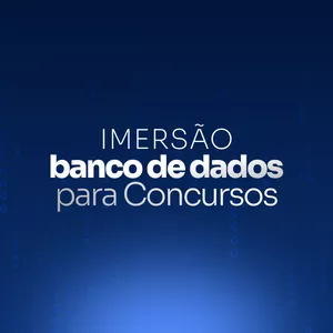 Imagem de capa para o Curso online Imersão em Bancos de Dados para Concursos