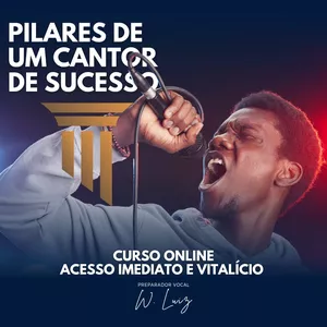 Imagem de capa para o Curso online Pilares de um Cantor de Sucesso