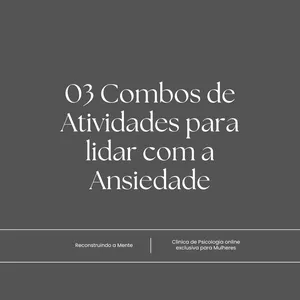 Imagem de capa para o Ebook 3 Combos de atividades para lidar com a Ansiedade