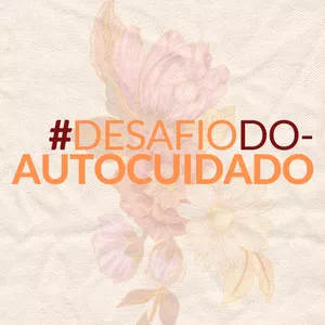 Imagem de capa para o Ebook Desafio do autocuidado