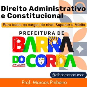 Imagem de capa para o Ebook Direito Administrativo e Constitucional Prefeitura de Barra do Corda MA