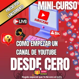 Mini curso, Como empezar tu canal de YouTube desde cero, Paso a Paso
