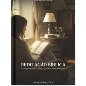 Imagem de capa para o Ebook LIVRO DIGITAL: MEDITAÇÃO BÍBLICA (O Segredo da Oração, Intimidade e Profecia)
