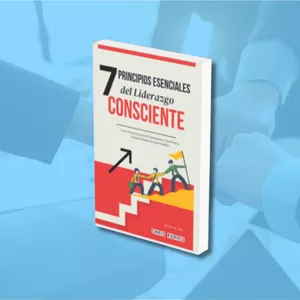 Imagen de portada para Ebook 7 Principios Esenciales del Liderazgo Consciente