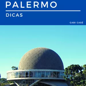 Imagem de capa para o Ebook Vivendo em Palermo - Dicas da Gabi