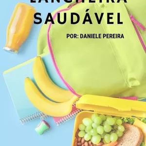 Imagem de capa para o Ebook Ebook Lancheira Saudável