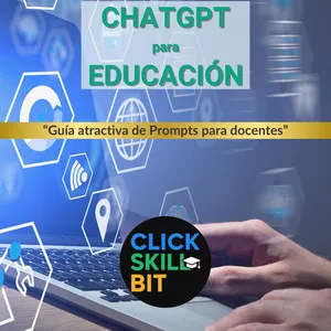 Imagen de portada para Ebook CHATGPT para EDUCACIÓN: “Guía atractiva de Prompts para docentes”