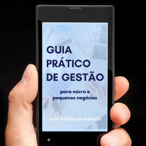 Imagem de capa para o Ebook GUIA PRÁTICO DE GESTÃO - PARA MICRO E PEQUENOS NEGÓCIOS