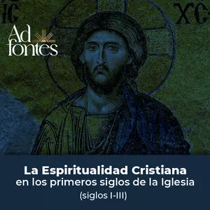 Imagen de portada para Curso online La espiritualidad cristiana en los tres primeros siglos de la Iglesia (siglos I-III)