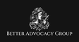Better Advocacy Group