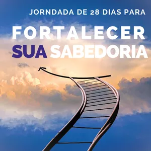 Imagem do curso Fortaleça sua Sabedoria Divina - Jornada de 28 Dias