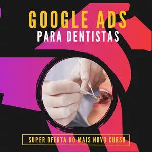 Imagem de capa para o Curso online Google Ads para Dentistas