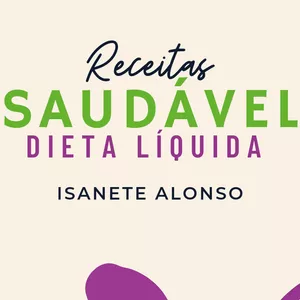 Imagem de capa para o Ebook Receitas saudável - Dieta Líquida