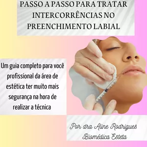 Imagem de capa para o Ebook Passo a passo para tratar intercorrências no preenchimento labial