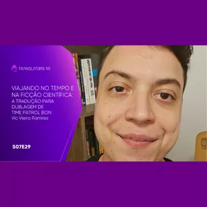 Imagem de capa para o Curso online S07E29 — A tradução para dublagem de Time Patrol Bon
