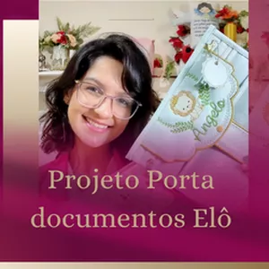 Imagem de capa para o Curso online PROJETO PORTA DOCUMENTOS DO BEBÊ- Projeto Elô