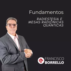 Imagem de capa para o Curso online Fundamentos da Radiestesia e Mesas Radiônicas Quânticas