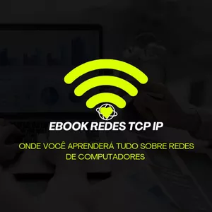 Imagem de capa para o Ebook Ebook completo de Redes TCP/IP, onde você aprenderá tudo sobre redes 