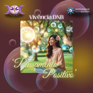Imagem de capa para o Curso online Vivência DNB - 'Pensamento Positivo'