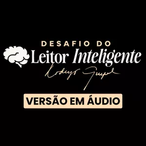 Imagem de capa para o Curso online [Versão em Áudio] Desafio do Leitor Inteligente