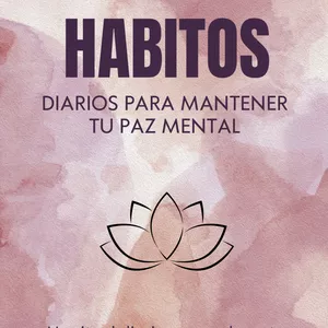 Imagen de portada para Ebook 5 hábitos diarios para mantener tu paz mental 
