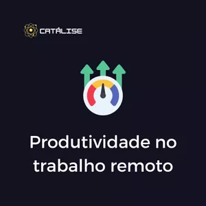 Imagem de capa para o Curso online Produtividade no Trabalho Remoto