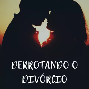 Imagem de capa para o Ebook Derrotando o Divórcio