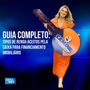 Imagem de capa para o Ebook Guia Completo: Tipos de Renda Aceitos pela Caixa para Financiamento Imobiliário