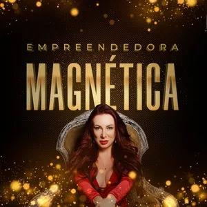 Imagem do curso *EMPREENDEDORA MAGNÉTICA: 1 Ano Para Ficar Milionária 