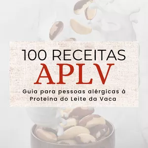 Imagem do curso 100 Receitas APLV - Guia para pessoas alérgicas à proteína do leite da vaca