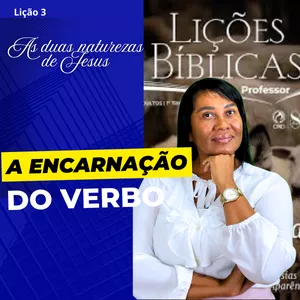 Imagem de capa para o Ebook LIÇÃO 3 - A ENCARNAÇÃO DO VERBO - 1º Trimestre de 2025 