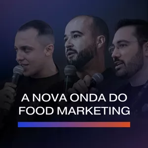 Curso A Nova Onda do Food Marketing - Imersão Clube DeliveryAds
