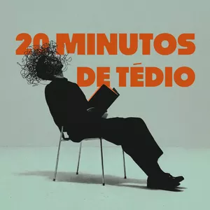 Imagem de capa para o Ebook 20 MINUTOS DE TÉDIO - Um Exercício Diário Para Silenciar o Mundo e Ouvir a Própria Alma