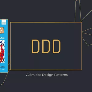 Imagem de capa para o Ebook DDD - Domain Driven Design - Além dos Design Patterns