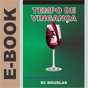 Imagem de capa para o Ebook Livro Tempo de Vingança - SC Douglas | E-book de Ficção