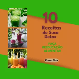 Imagem de capa para o Ebook 10 Receitas de Suco Detox