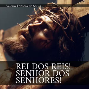 Imagem de capa para o Ebook REI DOS REIS! SENHOR DOS SENHORES!
