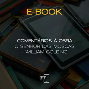 Imagem de capa para o Curso online SMC - O Senhor das Moscas | Série Pensadores