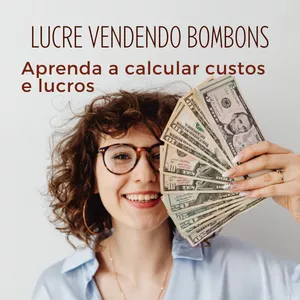 Imagem de capa para o Ebook Planilha - LUCRE VENDENDO BOMBONS