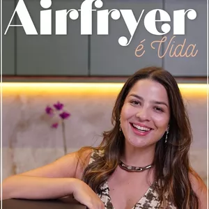 Imagem de capa para o Ebook Airfryer é Vida por Cozinhe Já
