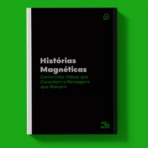 Imagem de capa para o Curso online Histórias Magnéticas: Como Criar Vídeos que Conectam e Mensagens que Marcam