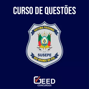 Imagem de capa para o Curso online CURSO DE QUESTÕES - SUSEPE/RS