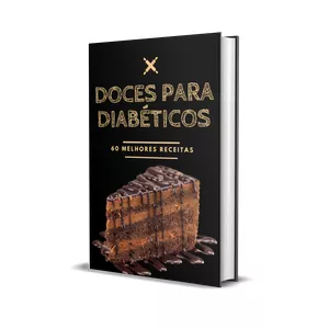 Imagem de capa para o Ebook Ebook 60 receitas de doces para diabéticos
